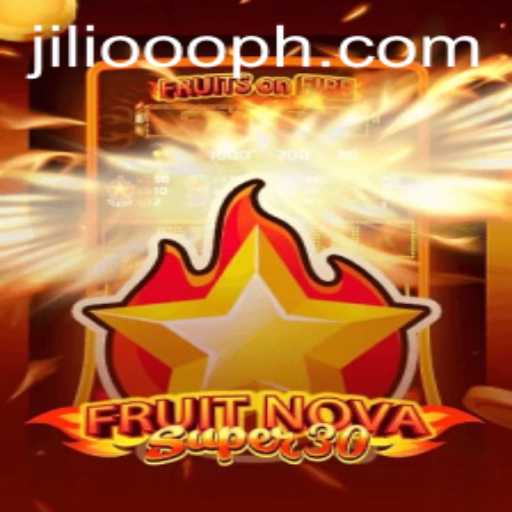 Exploring FruitrNovaSupe30: A New Gaming Experience on JiLi.ooo