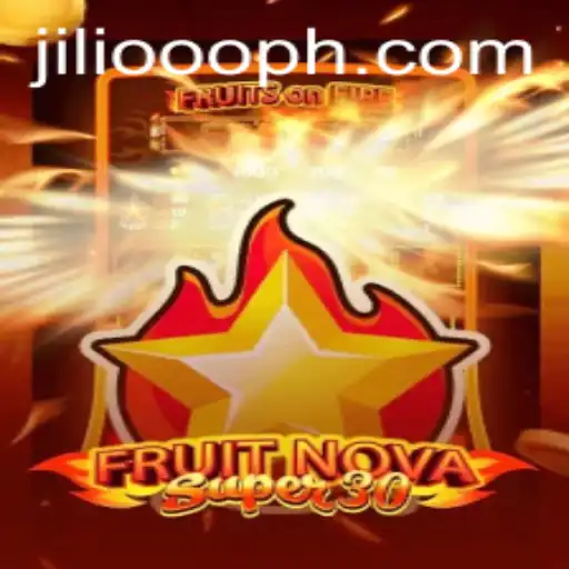 Exploring FruitrNovaSupe30: A New Gaming Experience on JiLi.ooo