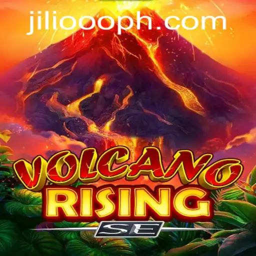 VolcanoRisingSE: Embark on a Thrilling Adventure with JiLi.ooo